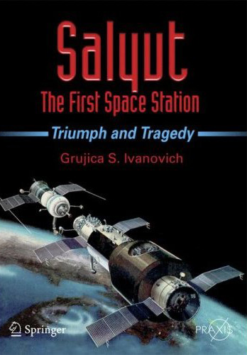 Salyut - The First Space Station.  Ivanovich