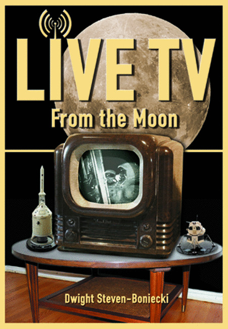Live TV from the Moon. Boniecki