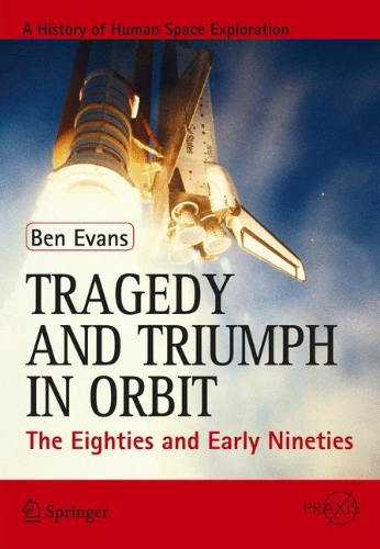 Tragedy and Triumph in Orbit.  Evans