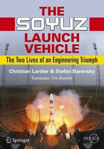 The Soyuz Launch Vehicle. Lardier/Barensky