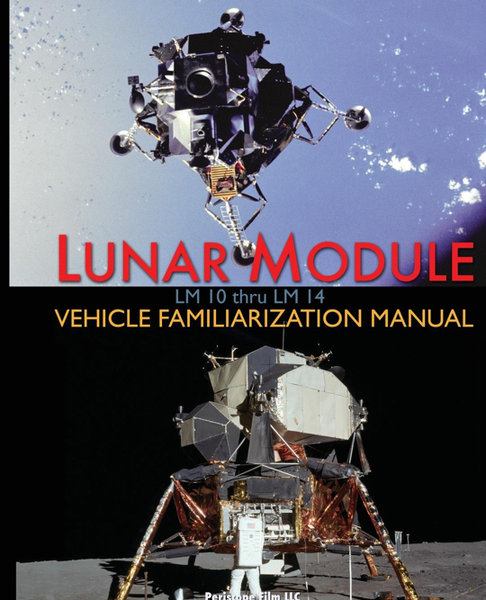 Lunar Module Vehicle Familiarization Manual: LM 10 through LM 14. Periscope Film.