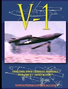 V 1 Buzz Bomb Manuals. Persicope Filme