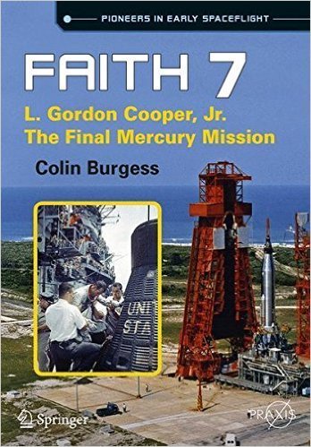 Faith 7: Gordon Cooper Jr.: The Final Mercury Mission.  Burgess.