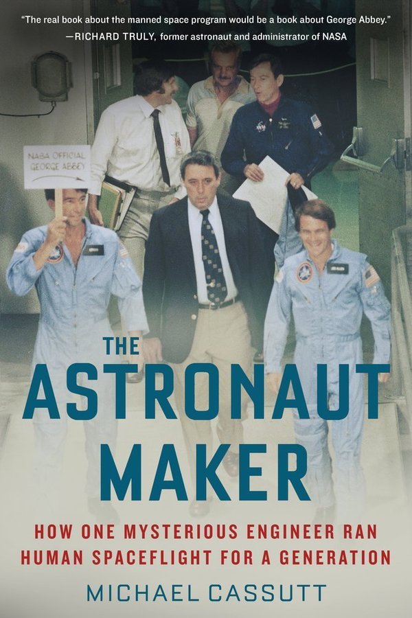 The Astronaut Maker.  M. Cassutt
