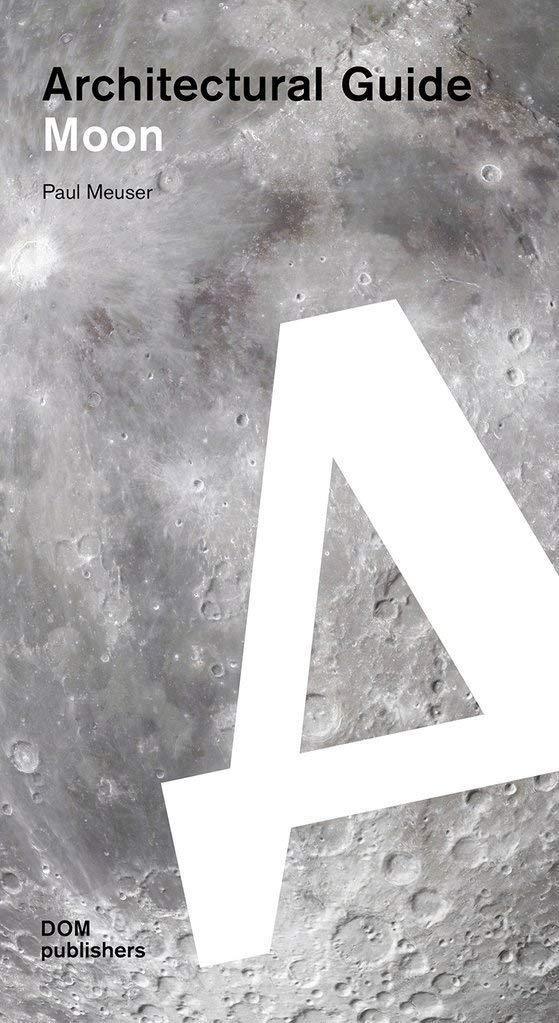 MOON – Architectural Guide. Meuser. DOM
