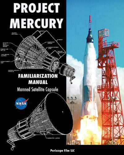 Project Mercury Familiarization Manual. Persicope Films