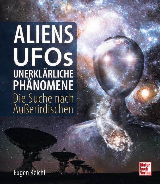 UFO Buch Unerklärliche Phänomene.  Eugen Reichl. Motorbuch Verlag