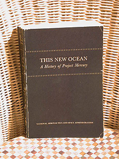 This New Ocean - A History of Project Mercury