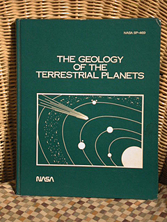 The Geology of the Terrestrial Planets. NASA SP 469