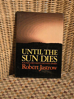 Until the Sun Dies, Jastrow