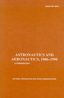 Astronautics and Aeronautics, 1986 - 1990; NASA SP - 4027