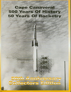 Cape Canaveral- 500 Years of History- 50 Years of Rocketry;