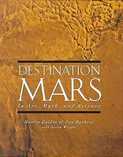 Destination Mars, Martin Caidin & Jay Barbree