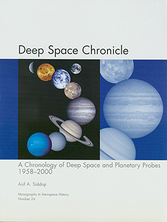 Deep Space Chronicle: A Chronology of Deep Space and Planetary Probes, 1958-2000.