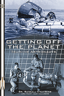 Getting Off the Planet- Training astronauts; Mary Jane Chambers and Dr. Randall Chambers