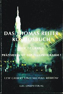 Thomas Reiter Kosmos Buch. Gilbert/Rebrow