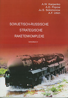Sowjetisch-Russische strategische Raketenkomplexe; A.B. Karpenko