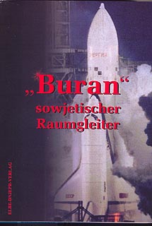 Buran- Sowjetischer Raumgleiter. Elbe Dnjepr Verlag 2006