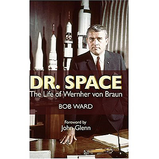 Dr. Space -  The Life of Wernher von Braun. Ward