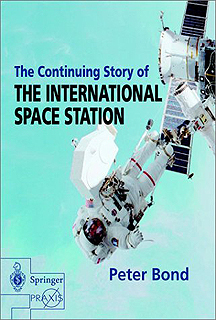 The Continuing Story of the International Space Station; Peter Bond